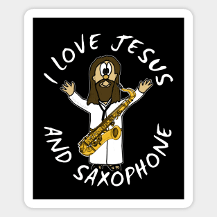 I Love Jesus And Saxophone Christian Worship Funny Magnet